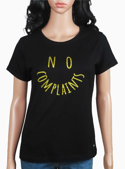 Ladies No Complaints Printed T Shirt